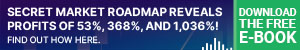 Ad - Secret market reveals profits of 53%, 368%, and $1,036. Click here to download the free ebook.