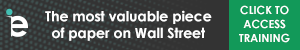 Ad - The Most valuable piece of paper on WallStreet, click here to access training.